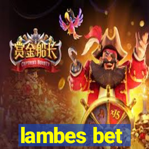 lambes bet