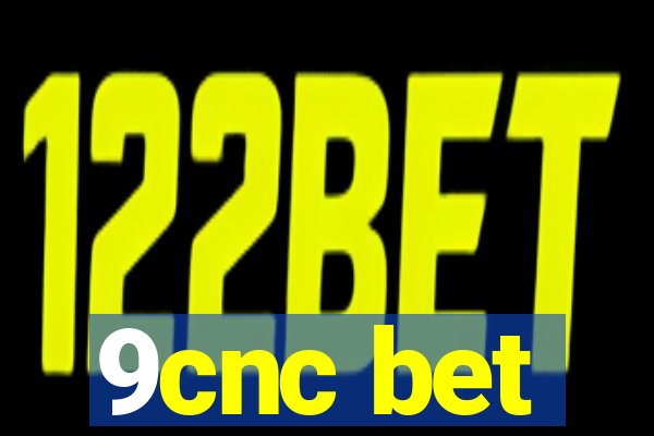 9cnc bet