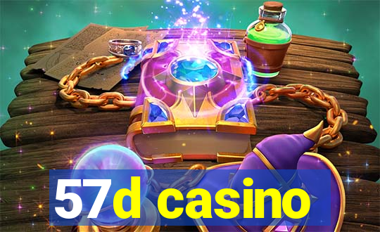 57d casino