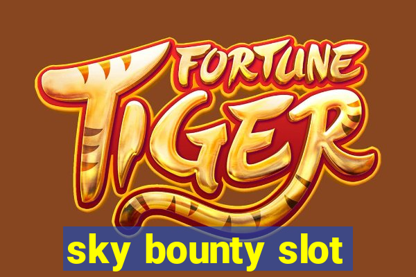 sky bounty slot