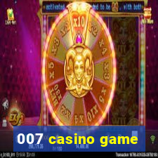 007 casino game