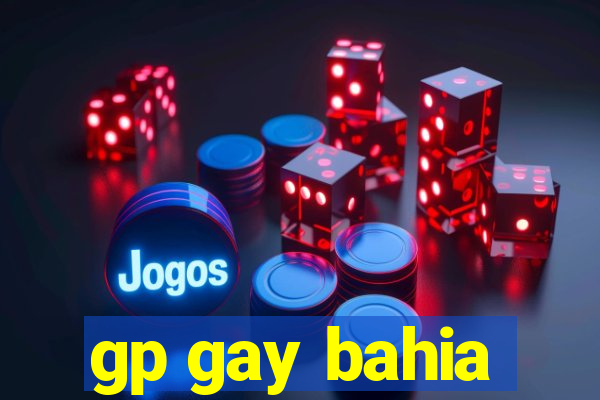 gp gay bahia