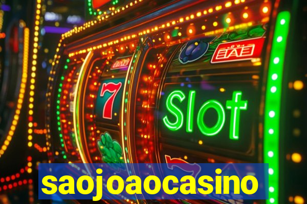 saojoaocasino