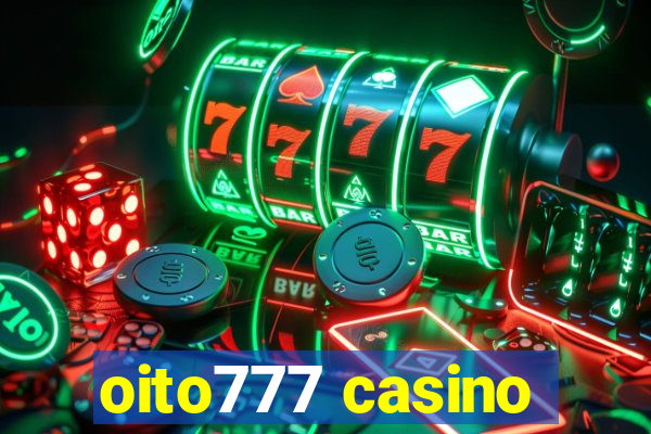 oito777 casino