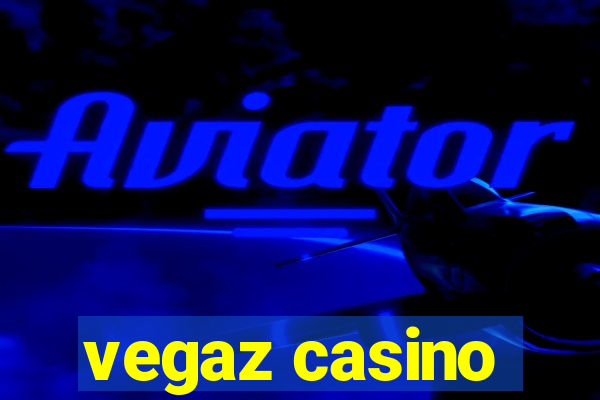 vegaz casino