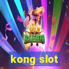 kong slot