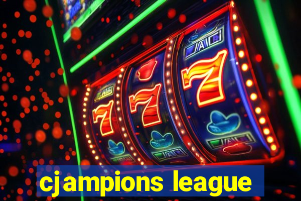 cjampions league