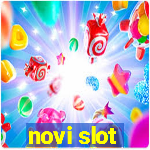 novi slot