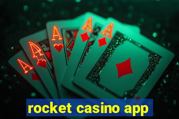 rocket casino app