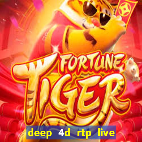 deep 4d rtp live slot online pg soft