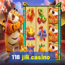 118 jili casino