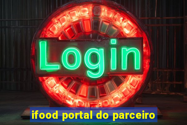 ifood portal do parceiro