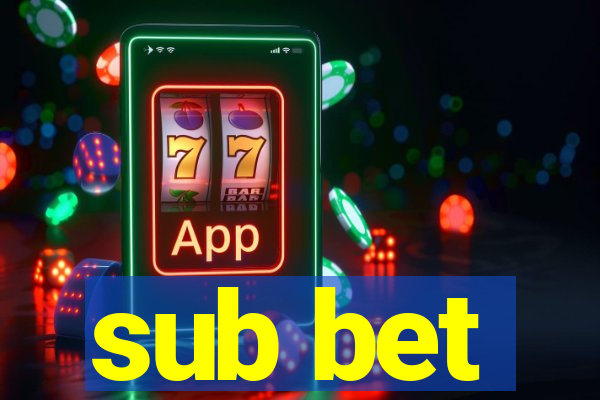 sub bet