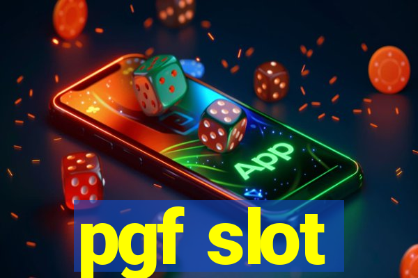 pgf slot