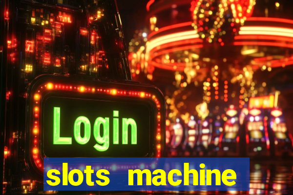 slots machine gratis 2022