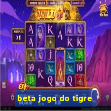 beta jogo do tigre