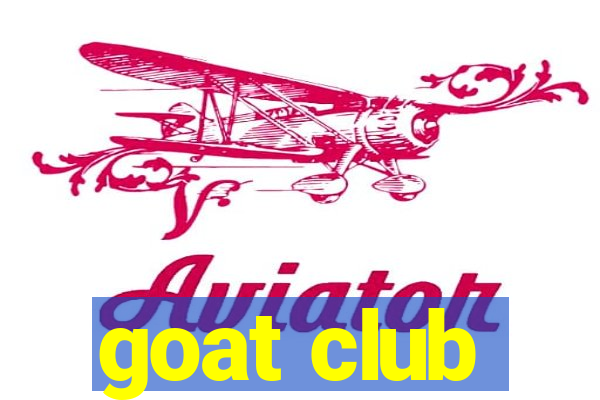 goat club