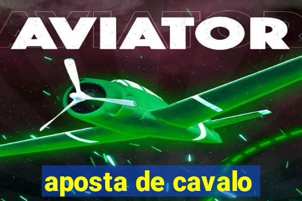 aposta de cavalo