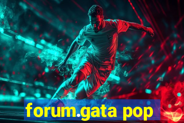 forum.gata pop