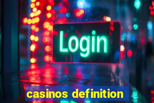 casinos definition