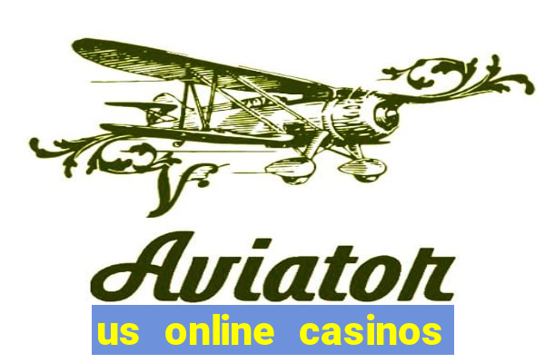 us online casinos real money