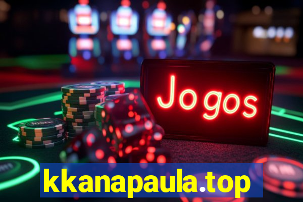 kkanapaula.top