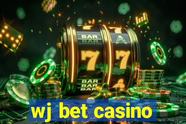 wj bet casino