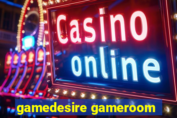 gamedesire gameroom