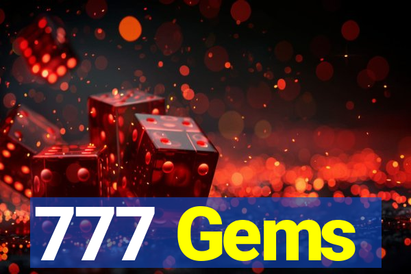 777 Gems