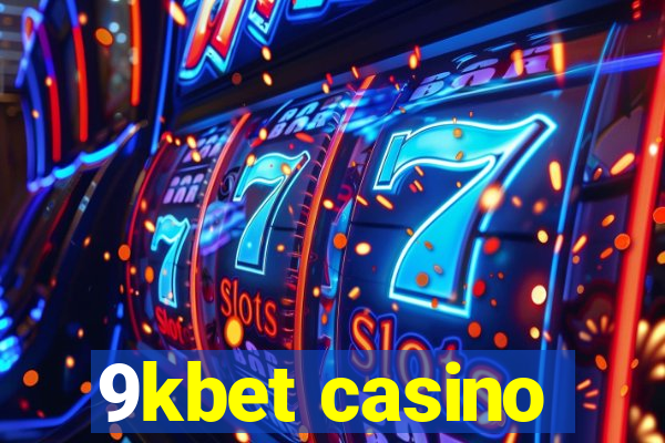 9kbet casino