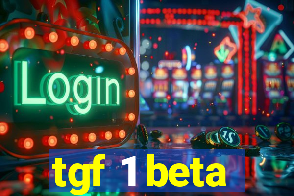 tgf 1 beta