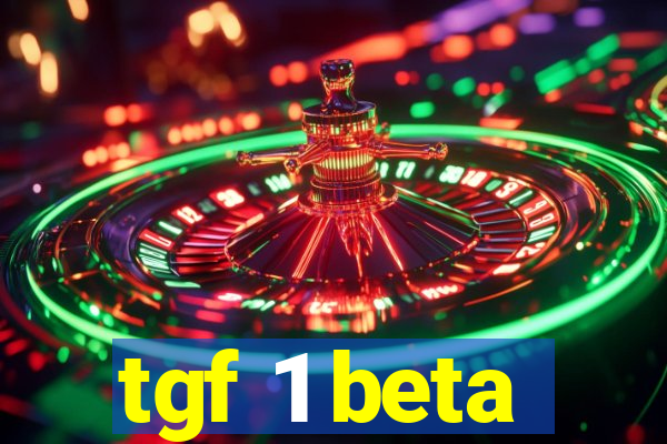 tgf 1 beta