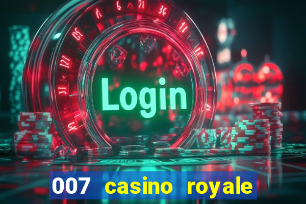 007 casino royale legenda pt