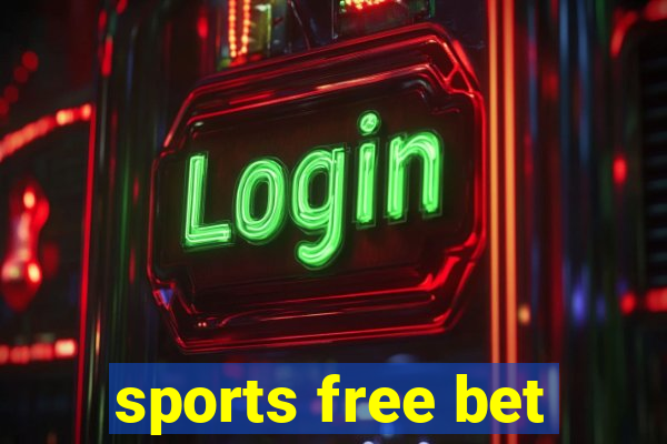 sports free bet