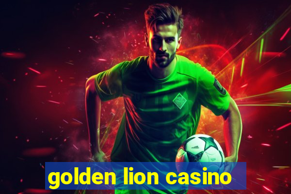 golden lion casino