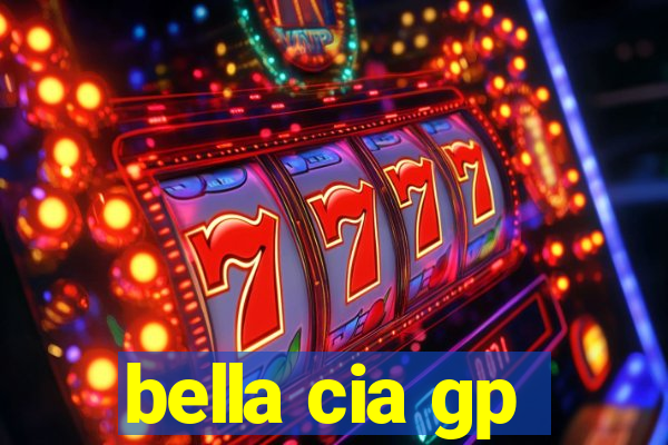 bella cia gp