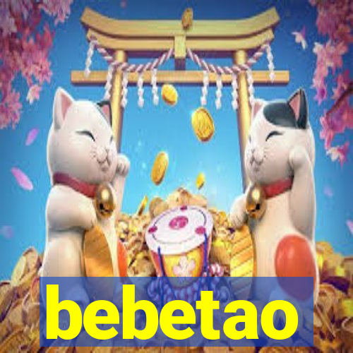 bebetao