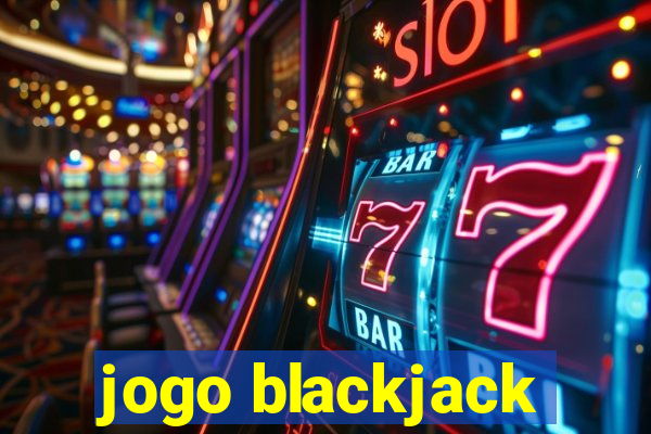 jogo blackjack