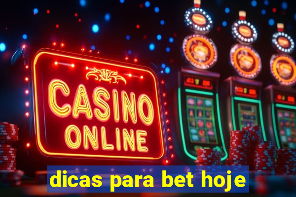 dicas para bet hoje