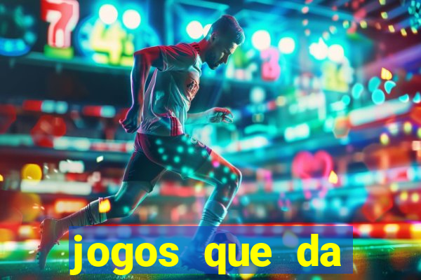 jogos que da b么nus no cadastro