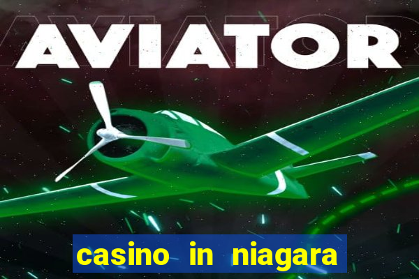 casino in niagara falls ontario