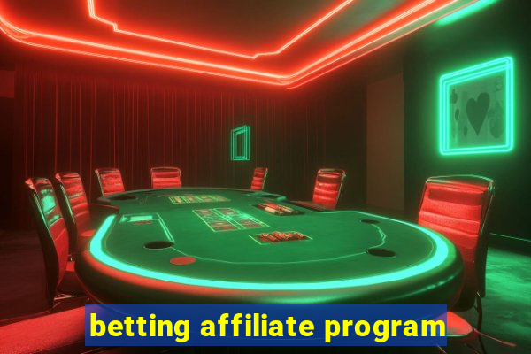 betting affiliate program