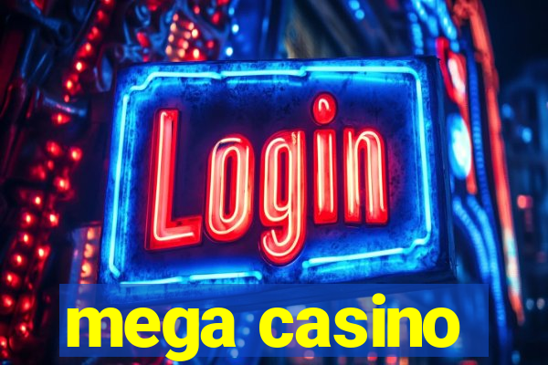 mega casino