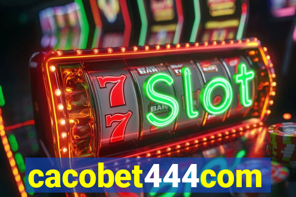 cacobet444com