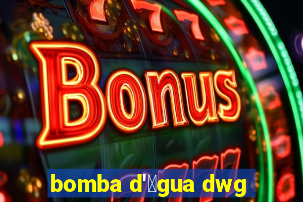 bomba d'谩gua dwg