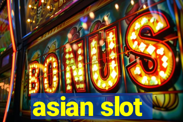 asian slot