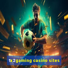 1x2gaming casino sites