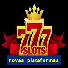 novas plataformas de apostas