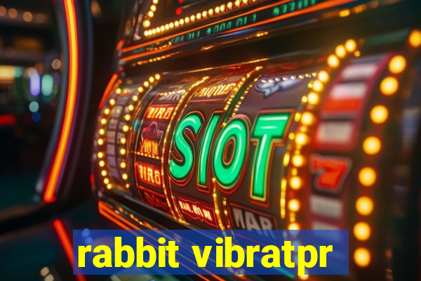 rabbit vibratpr