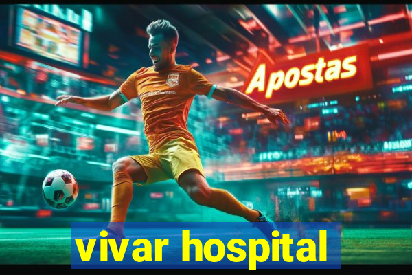 vivar hospital